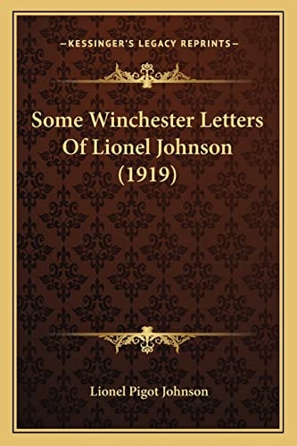 Some Winchester Letters Of Lionel Johnson (1919)