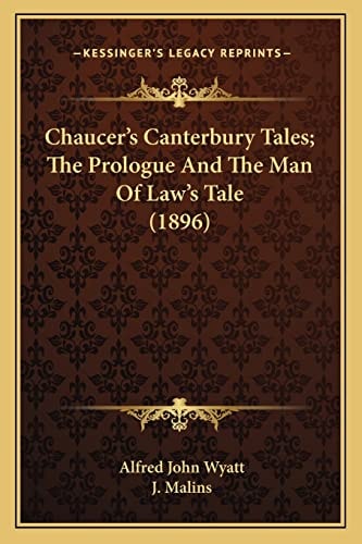 Chaucer's Canterbury Tales; The Prologue And The Man Of Law's Tale (1896)