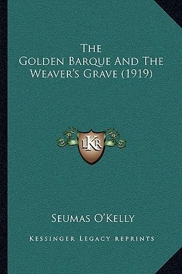 The Golden Barque And The Weaver's Grave (1919)