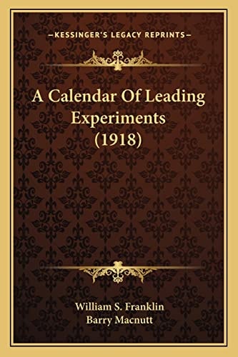 A Calendar Of Leading Experiments (1918)