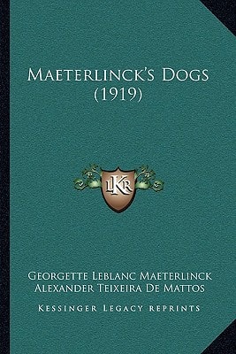 Maeterlinck's Dogs (1919)