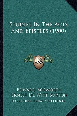 Studies In The Acts And Epistles (1900)