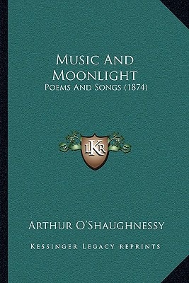 Music And Moonlight: Poems And Songs (1874)