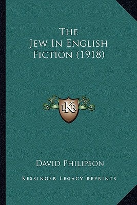 The Jew In English Fiction (1918)