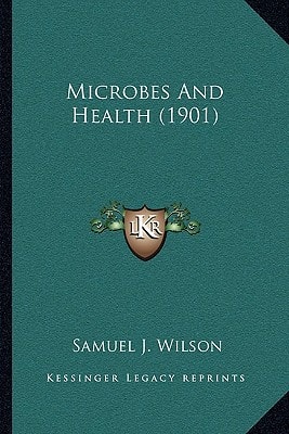 Microbes And Health (1901)