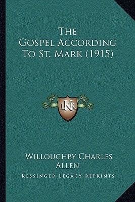 The Gospel According To St. Mark (1915)