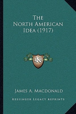 The North American Idea (1917)