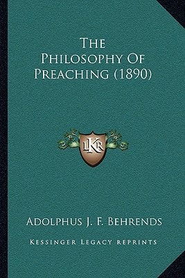 The Philosophy Of Preaching (1890)