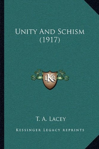 Unity And Schism (1917)