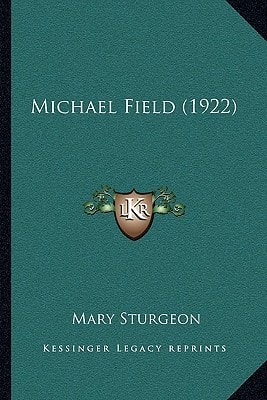 Michael Field (1922)