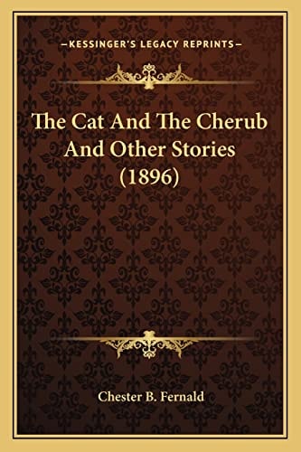 The Cat And The Cherub And Other Stories (1896)