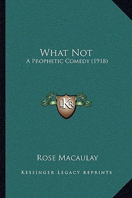 What Not: A Prophetic Comedy (1918)