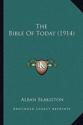 The Bible Of Today (1914)