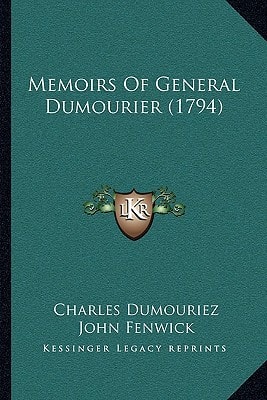 Memoirs Of General Dumourier (1794)