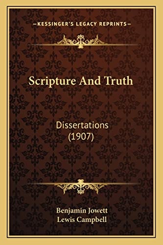 Scripture And Truth: Dissertations (1907)