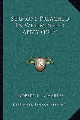 Sermons Preached In Westminster Abbey (1917)