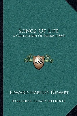 Songs Of Life: A Collection Of Poems (1869)