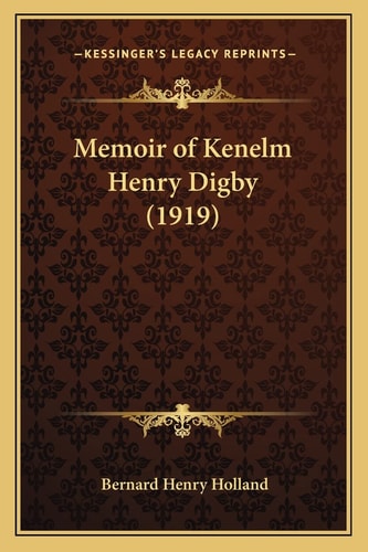 Memoir of Kenelm Henry Digby (1919)