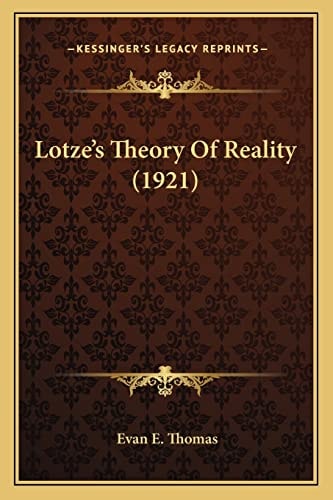 Lotze's Theory Of Reality (1921)