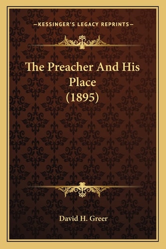 The Preacher And His Place (1895)