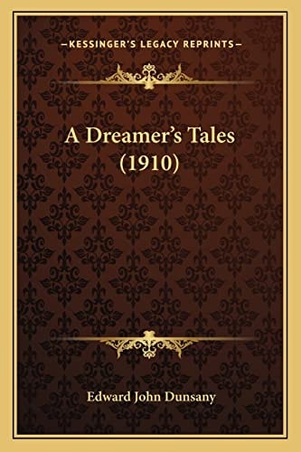 A Dreamer's Tales (1910)