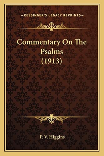 Commentary On The Psalms (1913)