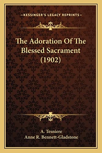 The Adoration Of The Blessed Sacrament (1902)