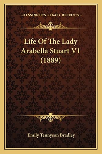 Life Of The Lady Arabella Stuart V1 (1889)