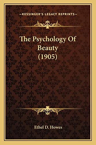 The Psychology Of Beauty (1905)