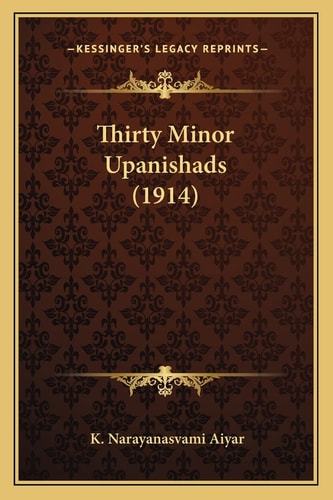 Thirty Minor Upanishads (1914)