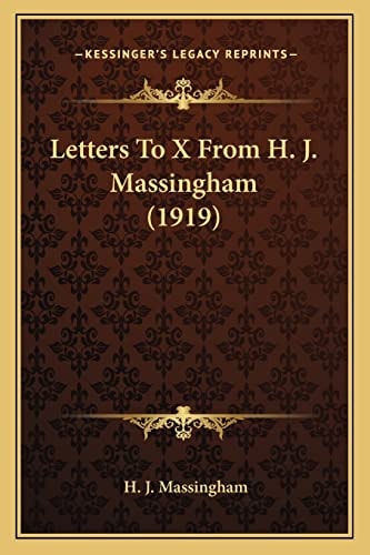 Letters To X From H. J. Massingham (1919)