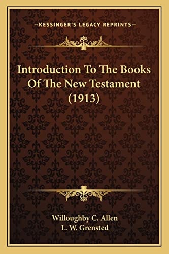 Introduction To The Books Of The New Testament (1913)