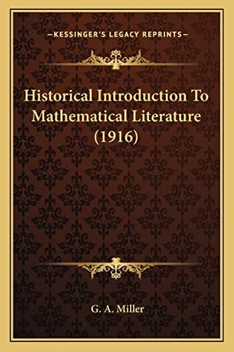 Historical Introduction To Mathematical Literature (1916)