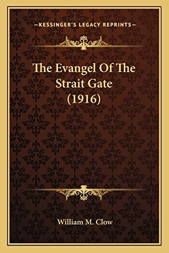 The Evangel Of The Strait Gate (1916)