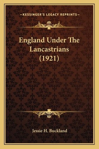 England Under The Lancastrians (1921)