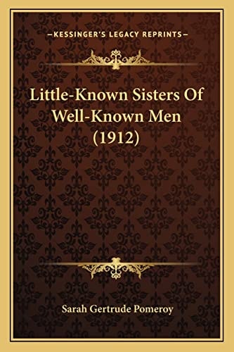 Little-Known Sisters Of Well-Known Men (1912)