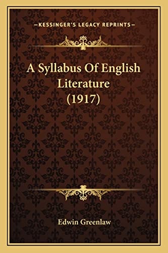 A Syllabus Of English Literature (1917)