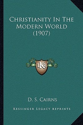 Christianity In The Modern World (1907)
