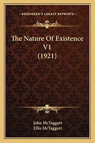 The Nature Of Existence V1 (1921)