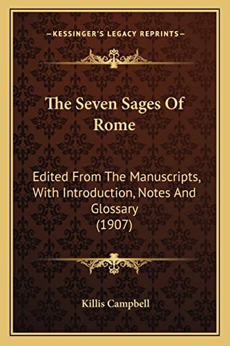 The Seven Sages Of Rome: Edited From The Manuscripts, With Introduction, Notes And Glossary (1907)