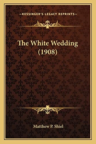The White Wedding (1908)
