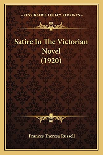 Satire In The Victorian Novel (1920)
