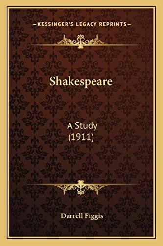 Shakespeare: A Study (1911)