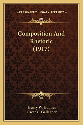 Composition And Rhetoric (1917)