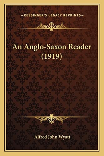An Anglo-Saxon Reader (1919)