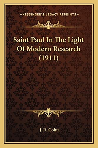 Saint Paul In The Light Of Modern Research (1911)