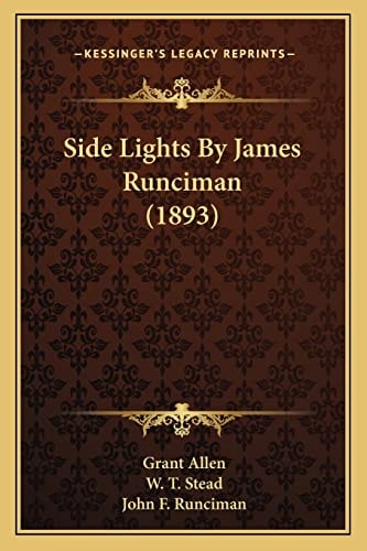 Side Lights By James Runciman (1893)