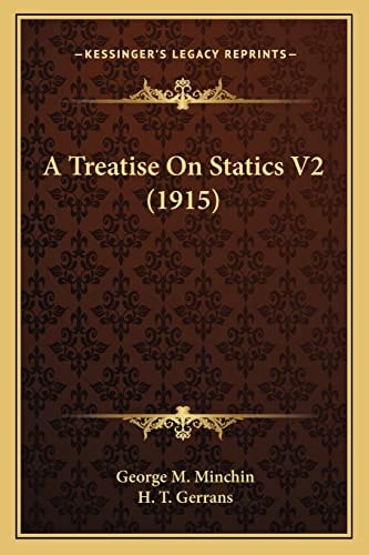 A Treatise On Statics V2 (1915)