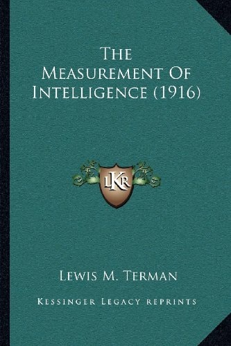 The Measurement Of Intelligence (1916)