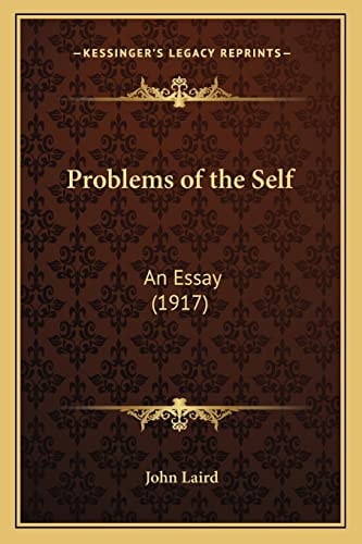 Problems of the Self: An Essay (1917)